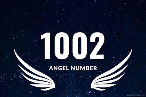 1002 angel number meaning|Heres What It Means When You See Angel Number 1002